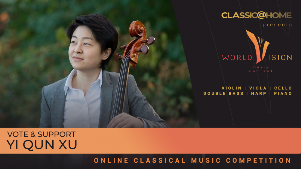 Yi Qun Xu, Cello - Worldvision Contest
