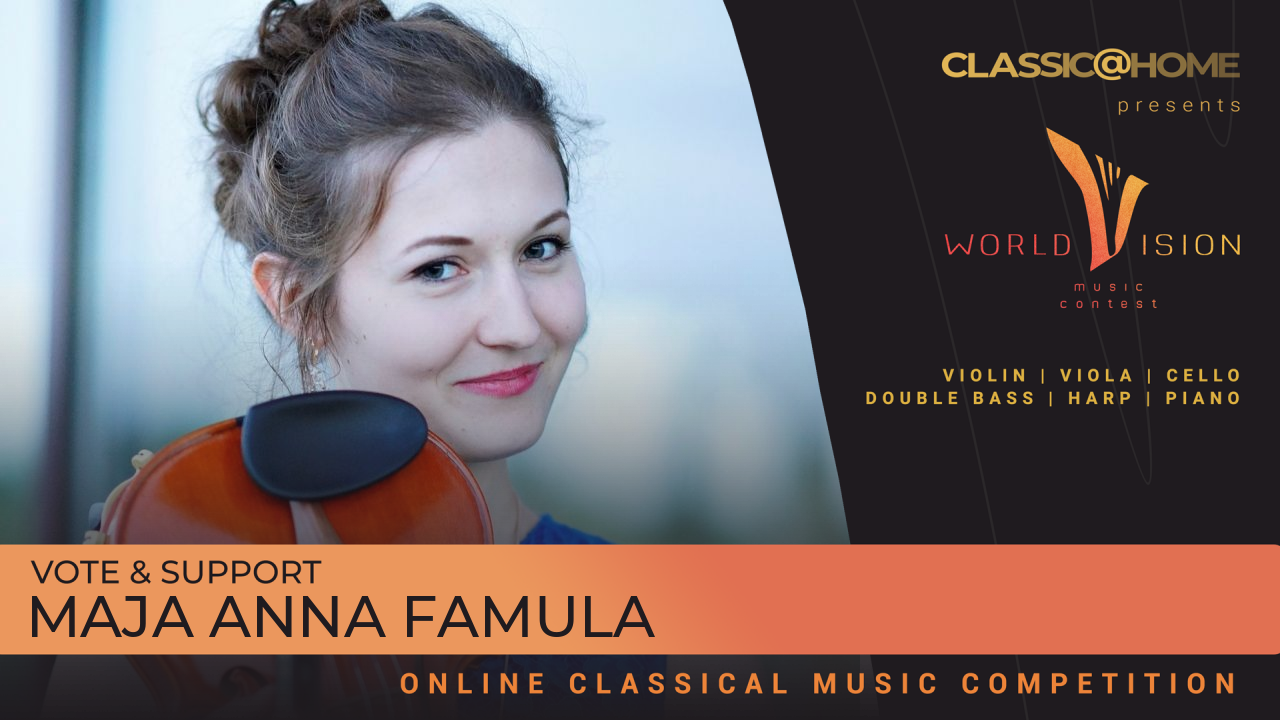 Maja Anna Famula, Violin - Worldvision Contest